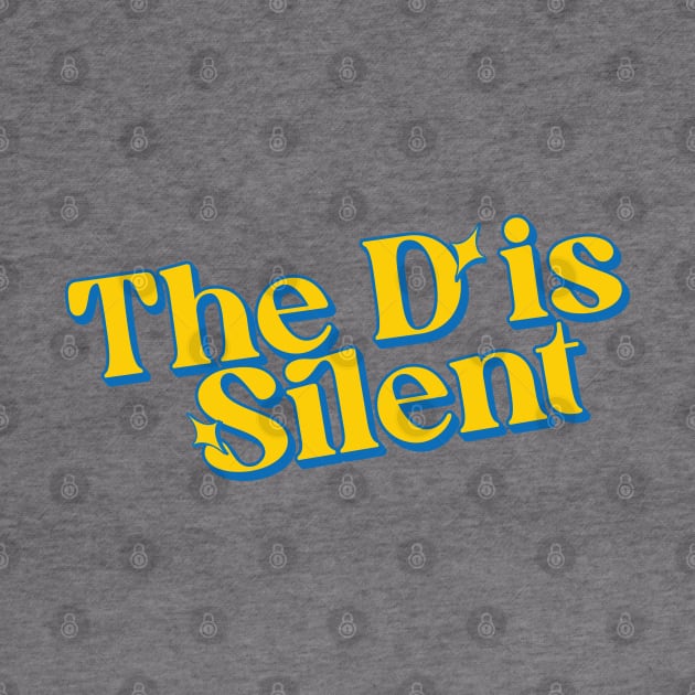 The D is Silent by Trendsdk